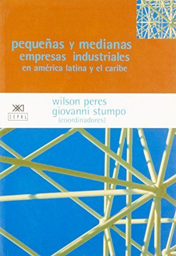 Las pequeñas y medianas empresas industriales en América Latina y el Caribe | portada del libro