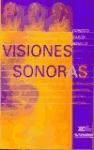 Visiones sonoras, de García Bonilla, Roberto | portada del libro