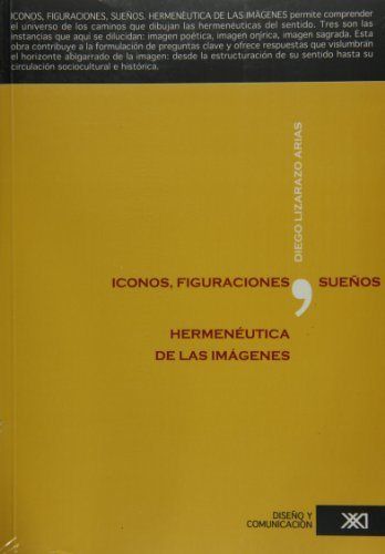 Iconos, figuraciones, sueños, de Lizarazo Arias, Diego | portada del libro