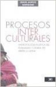 Procesos interculturales, de Bartolomé, Miguel Alberto | portada del libro