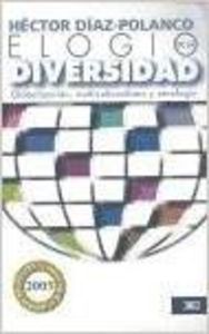 Elogio de la diversidad, de Díaz Polanco, Héctor | portada del libro