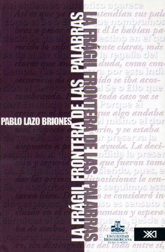 La frágil frontera de las palabras, de Lazo Briones, Pablo | portada del libro