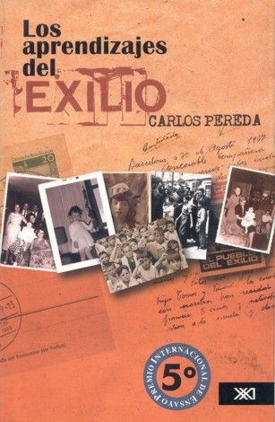 Los aprendizajes del exilio, de Pereda, Carlos | portada del libro