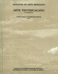 EL ARTE TEOTIHUACANO, de ALTAMIRANO PIOLLE | portada del libro