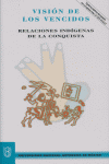 VISION DE LOS VENCIDOS RELACIONES INDIGENAS, de LEON PORTILLA | portada del libro