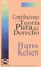 CONTRIBUCIONES A LA TEORIA PURA DEL DERECHO, de HANS HELSEN | portada del libro
