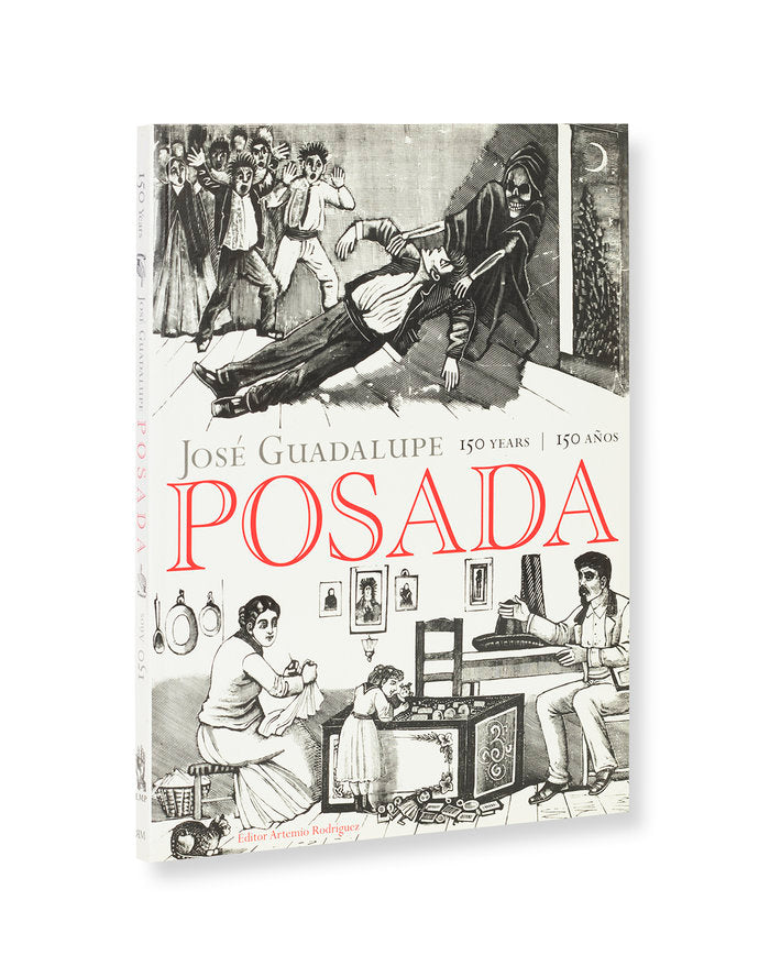 JOSE GUADALUPE POSADA 150 AÑOS, de RODRIGUEZ, ARTEMIO | portada del libro