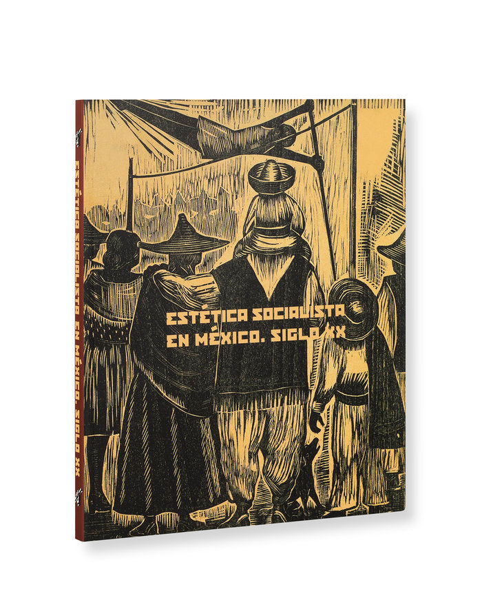 ESTETICA SOCIALISTA EN MEXICO SIGLO XX, de MONSIVAIS, RAFAEL CARLOS | portada del libro
