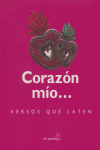 CORAZON MIO VERSOS QUE LATEN, de AA.VV. | portada del libro