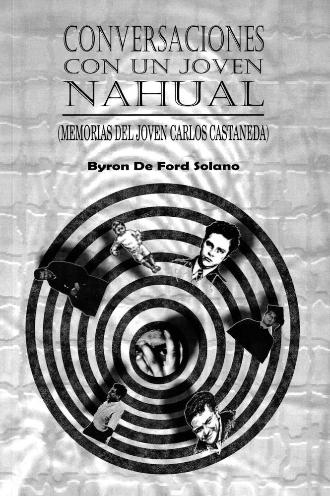 Conversaciones con un joven nagual, de de Ford Solano, Byron | portada del libro