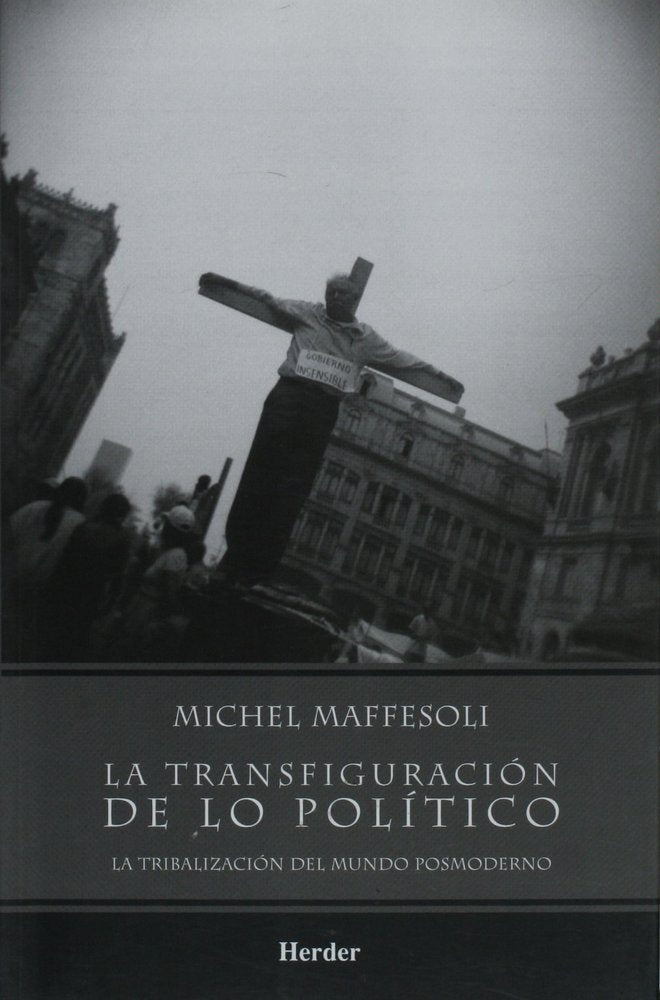La transfiguración de lo político, de Maffesoli, Michel | portada del libro
