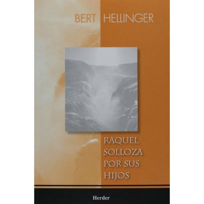 Raquel solloza por sus hijos, de Hellinger, Bert | portada del libro