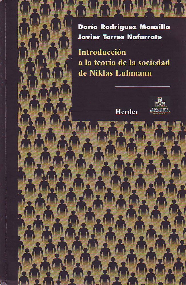 Introducción a la teoría de la sociedad de Niklas Luhmann, de Rodríguez Mansilla, Darío | portada del libro