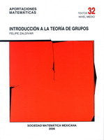 Introducción a la teor¡a de grupos, de ZALDIVAR, FELIPE | portada del libro