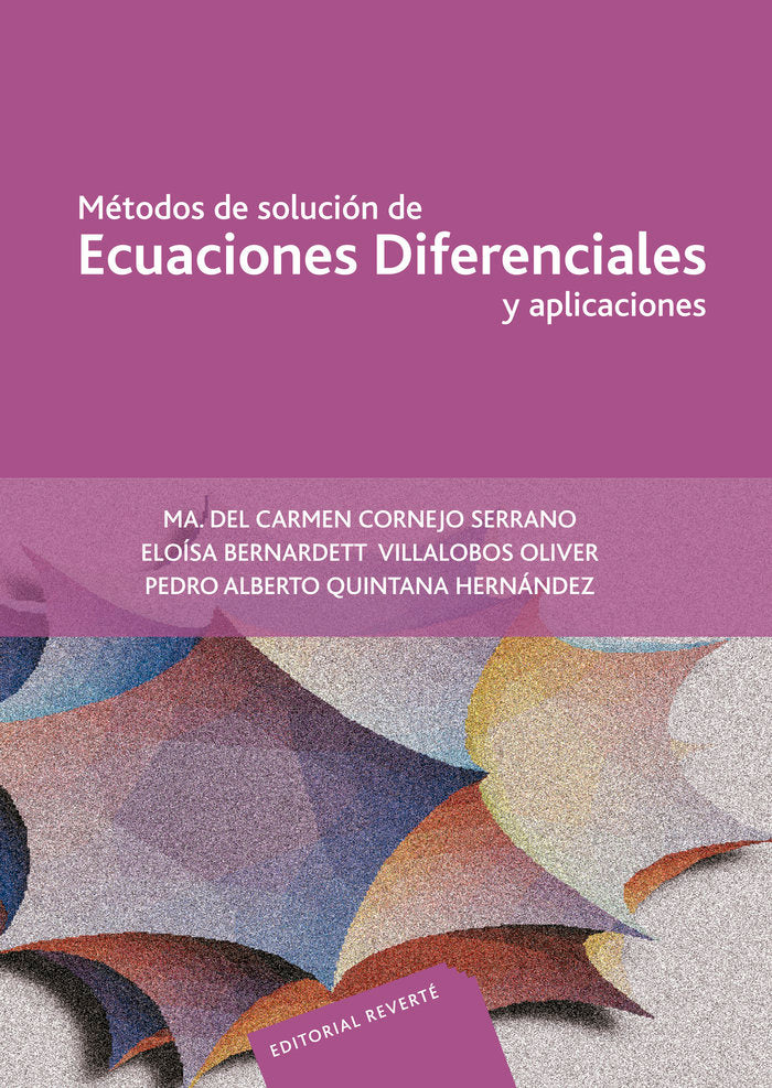 Métodos de solución de Ecuaciones diferenciales y aplicaciones, de Quintana Hernández, Pedro Alberto | portada del libro