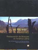 RESTAURACION DE BOSQUES EN AMERICA LATINA | portada del libro