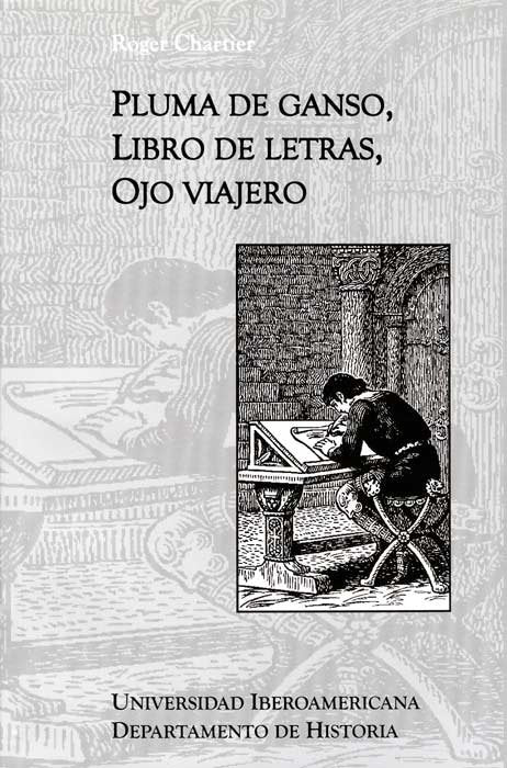 PLUMA DE GANSO LIBRO DE LETRAS OJO VIAJERO, de CHARTIER | portada del libro