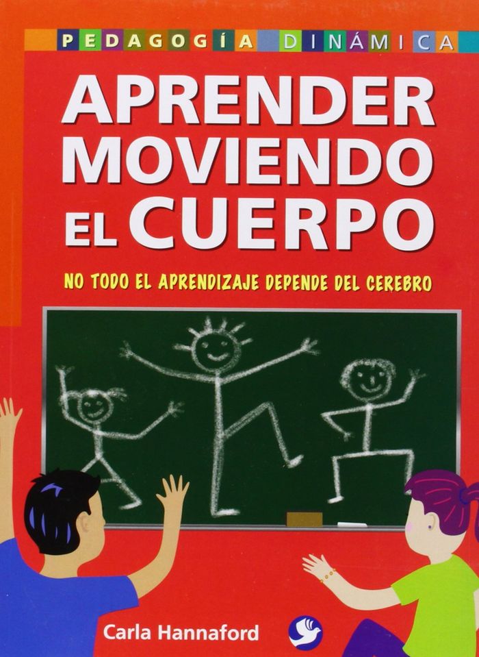 APRENDER MOVIENDO EL CUERPO, de HANNAFORD | portada del libro