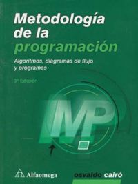 METODOLOGIA DE LA PROGRAMACION, de CAIRO | portada del libro