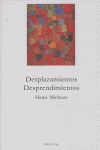 DESPLAZAMIENTOS DESPRENDIMIENTOS, de MICHAUX | portada del libro