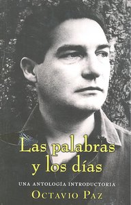 PALABRAS Y LOS DIAS,LAS, de PAZ | portada del libro