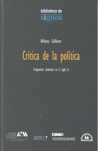 CRITICA DE LA POLITICA EMIGRANTES ALEMANES EN EL S.XX, de SOLLNER | portada del libro