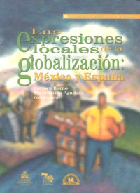 EXPRESIONES LOCALES DE LA GLOBALIZACION,LAS, de BUENO#AGUILAR | portada del libro