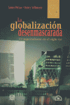 GLOBALIZACION DESENMASCARADA,LA, de PETRAS#VELTMEYER | portada del libro
