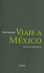 VIAJE A MÈXICO, de Paul Morand | portada del libro
