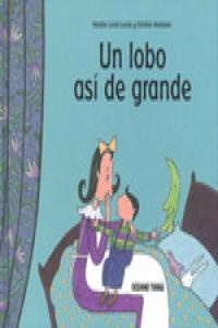 Un lobo así de grande, de Aertssen, Kristien | portada del libro