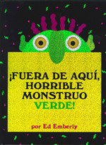 ¡Fuera de aquí, horrible monstruo verde!, de Emberley, Ed | portada del libro