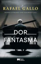 DOR FANTASMA, de RAFAEL GALLO | portada del libro
