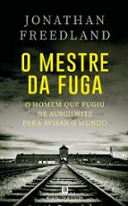 O MESTRE DA FUGA, de JONATHAN FREEDLAND | portada del libro