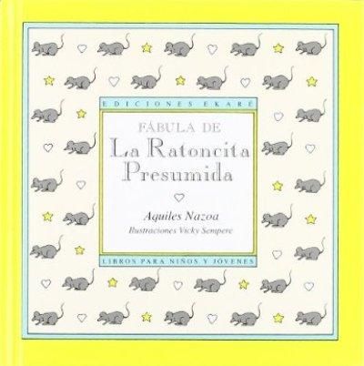 Fábula de la Ratoncita Presumida, de Aquiles Nazoa | portada del libro