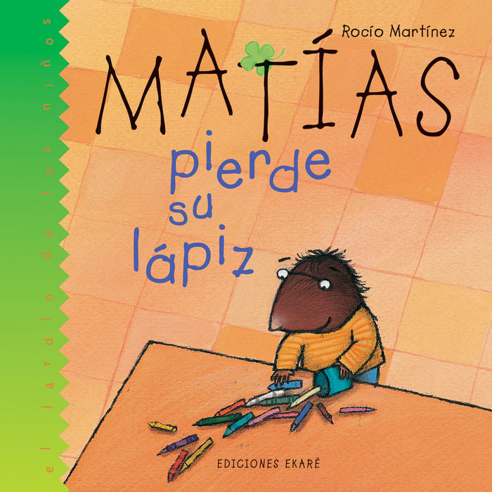 Matías pierde su lápiz, de Rocío Martínez | portada del libro