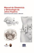 MANUAL DE OBSTETRICIA Y GINECOLOGIA DE JOHNS HOPKINS, de Varios autores | portada del libro