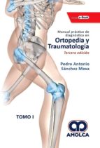 SANCHEZ MANUAL PRACTICO DE DIAGNOSTICO EN ORTOPEDIA Y TRAUM, de SANCHEZ MESA | portada del libro