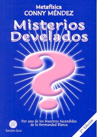 MISTERIOS DEVELADOS, de MENDEZ,CONNY | portada del libro