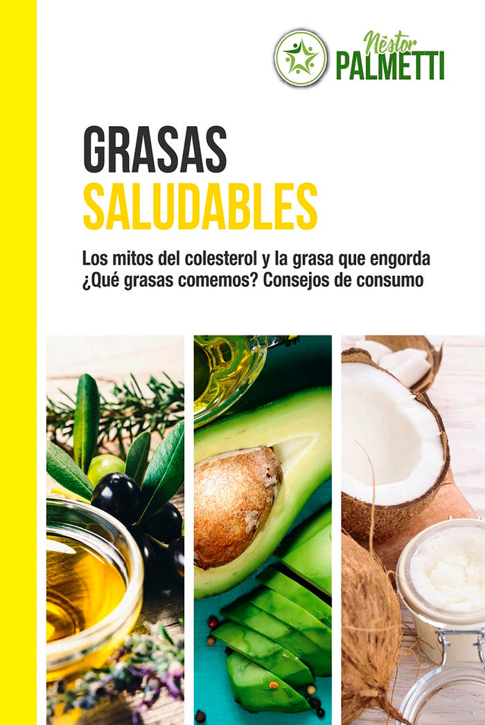 Grasas saludables, de Palmetti, Néstor | portada del libro