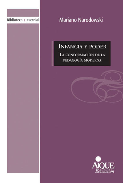 INFANCIA Y PODER, de Naradowski, Mariano | portada del libro