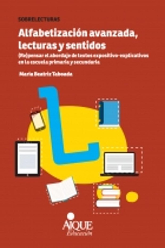 Alfabetización avanzada, lecturas y sentidos, de Taboada, María Beatriz | portada del libro