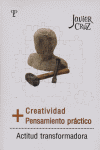 Creatividad + pensamiento práctico: actitud transformadora, de CRUZ | portada del libro
