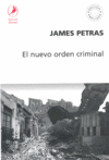 NUEVO ORDEN CRIMINAL,EL, de PETRAS,JAMES | portada del libro