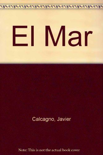 El mar, de Calcagno, Javier | portada del libro