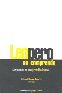 LEO PERO NO COMPRENDO, de CUBO DE SEVERINO | portada del libro
