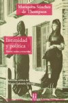 INTIMIDAD Y POLITICA., de MARIQUITA SANCHEZ DE THOMPSON | portada del libro
