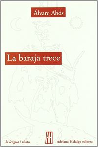 BARAJA TRECE, de ABOS ALVARO | portada del libro