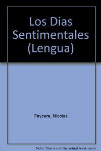DIAS SENTIMENTALES, de PEYCERE NICOLAS | portada del libro
