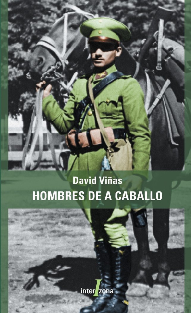 HOMBRES DE A CABALLO, de VIñAS,DAVID | portada del libro