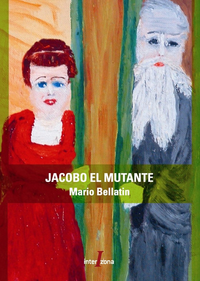 JACOBO EL MUTANTE, de BELLATIN,MARIO | portada del libro